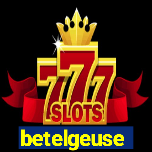 betelgeuse significado espiritual